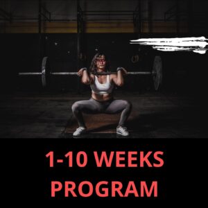 1-10 WEEKS PROGRAM